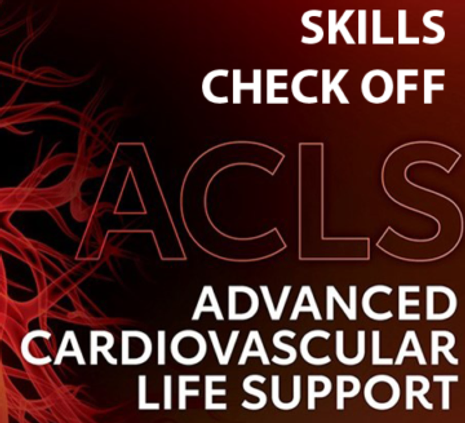 ACLS - SKILLS CHECK ONLY COMING SOON!