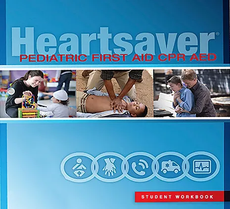 HEARTSAVER ® PEDIATRIC FIRST AID CPR AED ONLINE